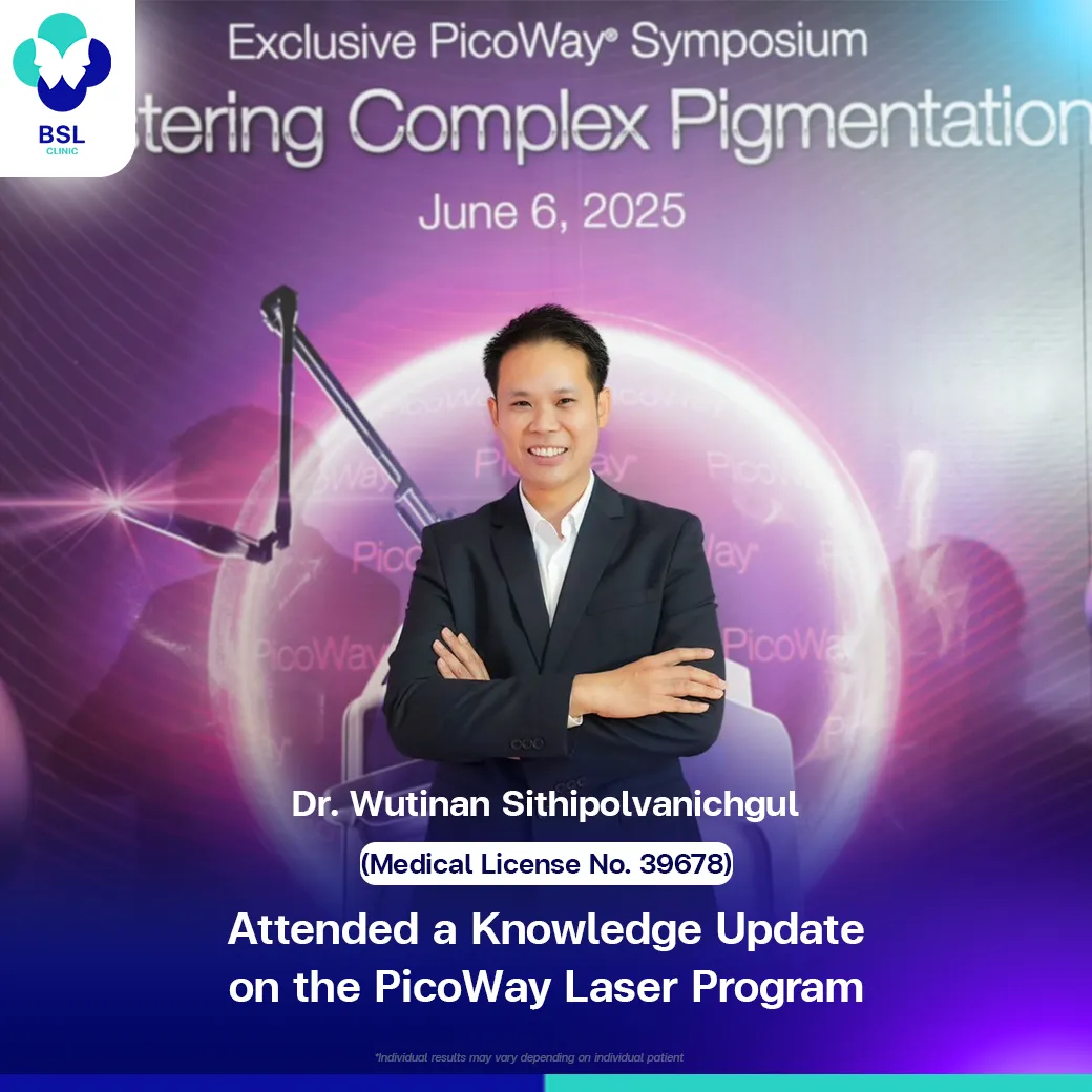 Dr. Wutinan Sithipolvanichgul (Medical License No. 39678) Attended a Knowledge Update on the PicoWay Laser Program
