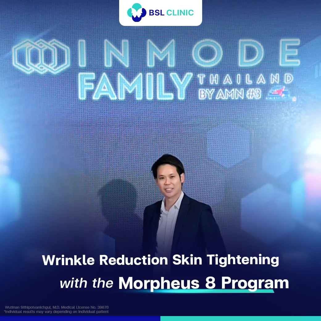 Dr. Wutinan Sithipolvanichgul attended InMode Family Thailand by AMN – 3rd Edition, which focused on clinical applications of the Morpheus8 Program, a radiofrequency-based skin treatment option.